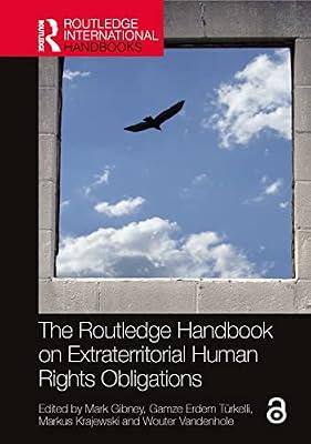 The Routledge Handbook on Extraterritorial Human Rights Obligations (Routledge International Handbooks) | Hardcover | Political Science