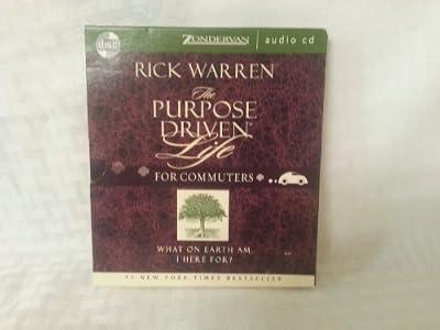 The Purpose-driven Life for Commuters: What on Earth Am I Here For? by Warren, Rick | Audiocd | Christian Life & Practice
