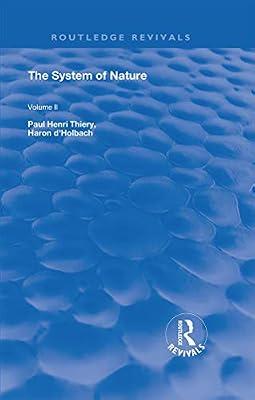 The System of Nature: Volume 2 (Routledge Revivals) by Thiery, Paul Henri | Hardcover | Philosophy