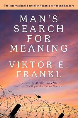 MANS SEARCH FOR MEANING YA EDITION: A Young Readers Edition by Frankl, Viktor E. | Paperback | Young Adult Nonfiction