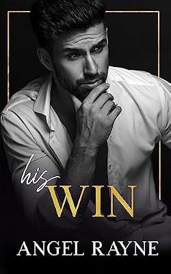 His Win by Rayne, Angel | Paperback | Thriller
