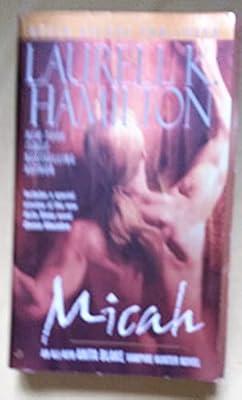 Micah (Anita Blake: Vampire Hunter, 13) | Hardcover