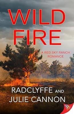 Wild Fire (Red Sky Ranch Romance) by Cannon, Julie; Radclyffe | Paperback | Fiction
