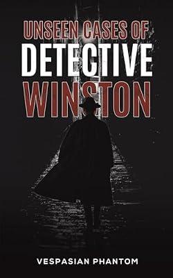 Unseen Cases of Detective Winston by Phantom, Vespasian | Paperback | Crime & Mystery