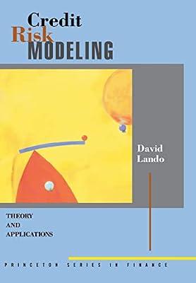 Credit Risk Modeling: Theory and Applications by Lando, David | Hardcover | Business & Economics