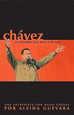 Chavez by Chavez, Hugo; Guevara, Aleida | Paperback | Nationalism