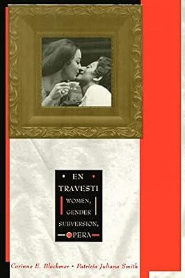 En Travesti: Women, Gender Subversion, Opera | Paperback | Western Classical Music