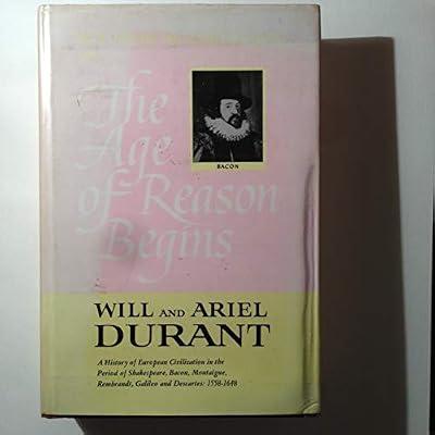STORY OF CIVILIZATION, VOL VII: AGE OF REASON BEGINS: VOLUME VII: 007 by Durant, Will | Hardcover