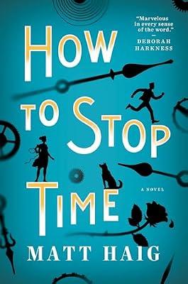 How to Stop Time by Haig, Matt | Hardcover | Fiction