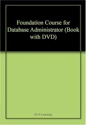 Foundation Course for Database Administrator (Book with DVD) | Paperback