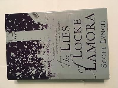 The Lies of Locke Lamora by Lynch, Scott | Hardcover