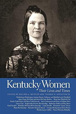 Kentucky Women: Their Lives and Times: 13 (Southern Women: Their Lives and Times) | Paperback | History