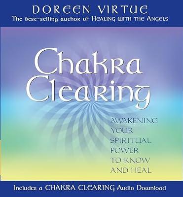 Chakra Clearing by Virtue PhD, Doreen | Hardcover | Complementary Therapies