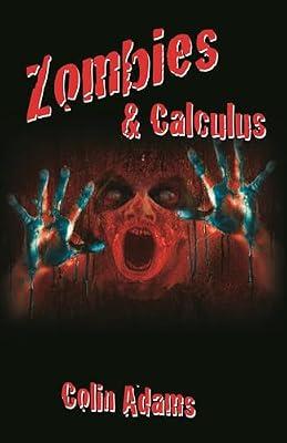 Zombies and Calculus by Adams, Colin | Hardcover | Fiction