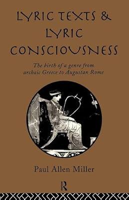 Lyric Texts & Consciousness by Miller, Paul | Paperback | Literary Criticism