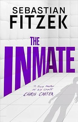 Inmate: A Brief History of Human Intelligence by Fitzek, Sebastian | Hardcover | Fiction