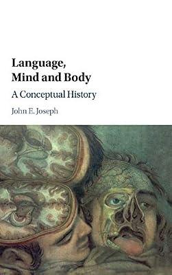 LANGUAGE, MIND AND BODY by Joseph | Hardcover | Language Arts & Disciplines