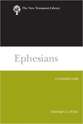 Ephesians: A Commentary (The New Testament Library) by Fowl, Stephen E. | Hardcover | Christianity 2