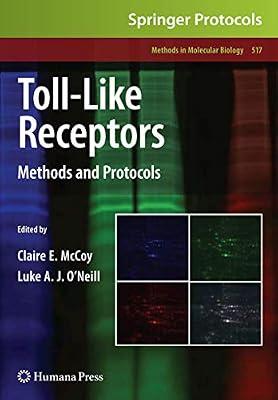 Toll-Like Receptors: Methods and Protocols: 517 (Methods in Molecular Biology) | Hardcover | Immunology