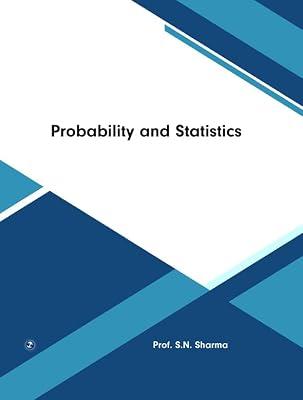 Probability and Statistics by Prof S.N.Sharma | Paperback | Mathematics Text Books