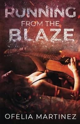Running from the Blaze by Martinez, Ofelia | Paperback | Romance