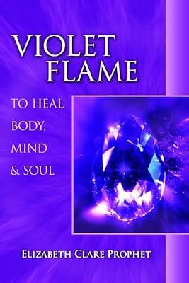 Violet Flame to Heal Body (Pocket Guide to Practical Spirituality) by Prophet, Elizabeth Clare | Paperback | Body