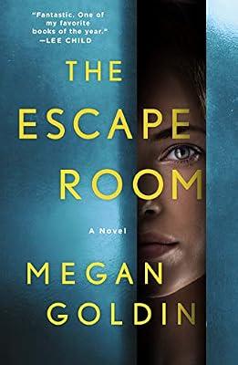 The Escape Room: A Novel by Goldin, Megan | Paperback | Thrillers
