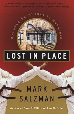 Lost in Place: Growing Up Absurd in Suburbia by Salzman, Mark | Paperback | Biography & Autobiography