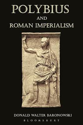 Polybius and Roman Imperialism by Baronowski, Donald Walter | Paperback | History