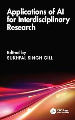 Applications of AI for Interdisciplinary Research | Hardcover | Machine Learning