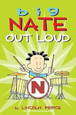 BIG NATE OUT LOUD by Lincoln Peirce | Paperback | Juvenile Fiction