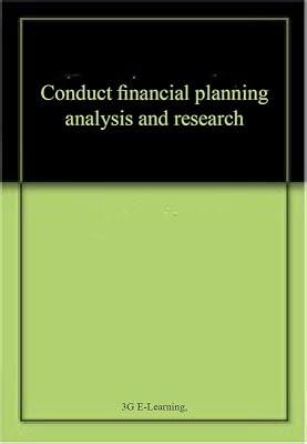 Conduct financial planning analysis and research | Paperback