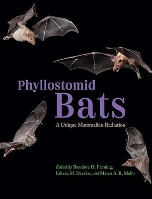 Phyllostomid Bats – A Unique Mammalian Radiation by Mello, Marco; Dávalos, Liliana M.; Fleming, Theodore H; A. R. Mello, Marco | Hardcover | Zoology: Mammals
