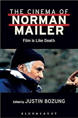 The Cinema of Norman Mailer: Film is Like Death | Paperback | Performing Arts