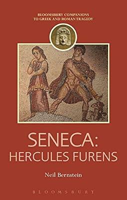 Seneca: Hercules Furens (Companions to Greek and Roman Tragedy) by Bernstein, Professor Neil | Paperback | Drama