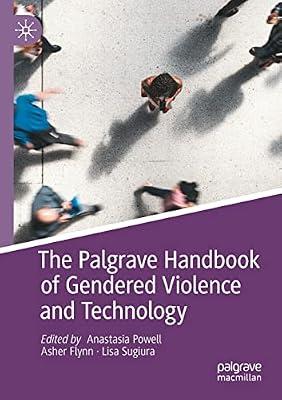 The Palgrave Handbook of Gendered Violence and Technology | Paperback | Crime & Criminology