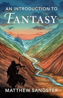 An Introduction to Fantasy by Sangster, Matthew | Paperback | Literary Studies: From C 1900 -