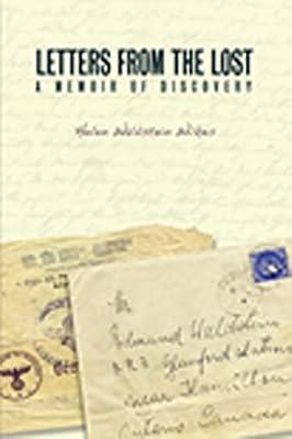 Letters from the Lost: A Memoir of Discovery (Our Lives: Diary, Memoir, and Letters) by Wilkes, Helen Waldstein | Paperback | Memoirs