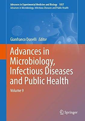 Advances in Microbiology, Infectious Diseases and Public Health: Volume 9: 1057 | Hardcover | Medical