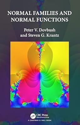 Normal Families and Normal Functions by Krantz, Steven G.; Dovbush, Peter V. | Hardcover | Complex Analysis