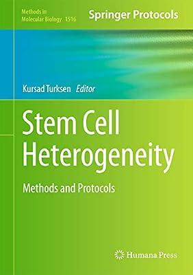 Stem Cell Heterogeneity: Methods and Protocols: 1516 (Methods in Molecular Biology) | Hardcover | Cellular Biology (Cytology)