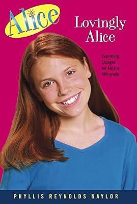 Lovingly Alice by Naylor, Phyllis Reynolds | Paperback | Juvenile Fiction