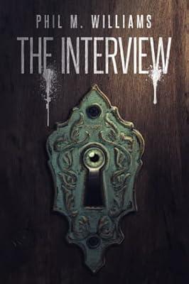 The Interview by Williams, Phil M | Paperback | Fiction