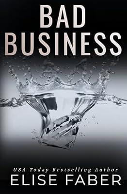 Bad Business: 17 (Billionaire's Club) by Faber, Elise | Paperback | Romance