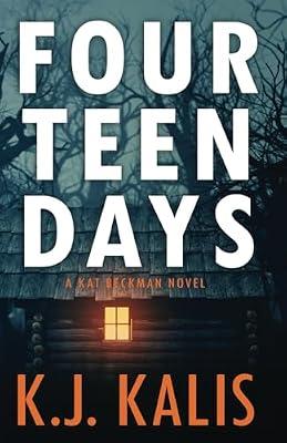 Fourteen Days: 2 (Kat Beckman) by Kalis, K J | Paperback | Thriller