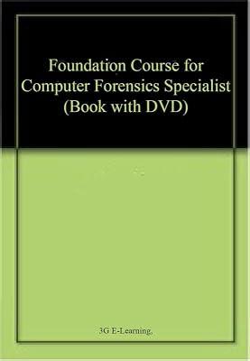 Foundation Course for Computer Forensics Specialist (Book with DVD) | Paperback