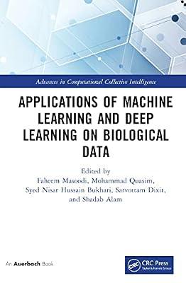 Applications of Machine Learning and Deep Learning on Biological Data (Advances in Computational Collective Intelligence) | Hardcover | Computational Biology