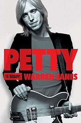 PETTY: The Biography by Zanes, Warren | Hardcover | Biography & Autobiography