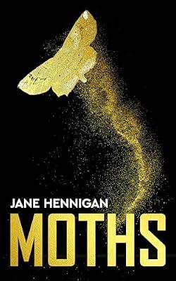 Moths by Hennigan, Jane | Paperback | Fiction