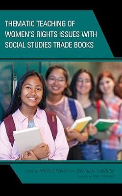 Thematic Teaching of Women’s Rights Issues with Social Studies Trade Books | Hardcover | History Of Education